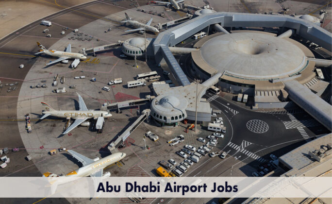 Abu Dhabi Airport Jobs 2 684x420 